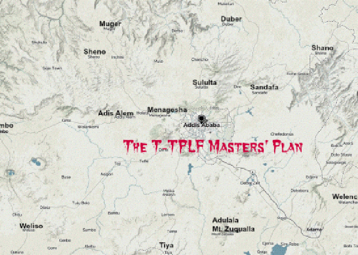 TPLF's Addis Ababa master plan TPLF's Addis Ababa master plan